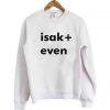 Isak And Even Sweatshirt SU