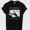 Joy Division Love Will Tear Us Apart T-Shirt SU