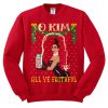 Kim Kardashian Ugly Christmas Sweatshirt SU