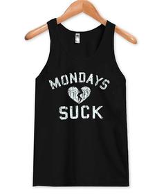 Mondays suck tanktop SU