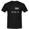 Nah Rosa Parks 1955 T Shirt SU