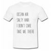 Ocean Air Salty Hair T Shirt SU