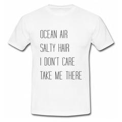 Ocean Air Salty Hair T Shirt SU