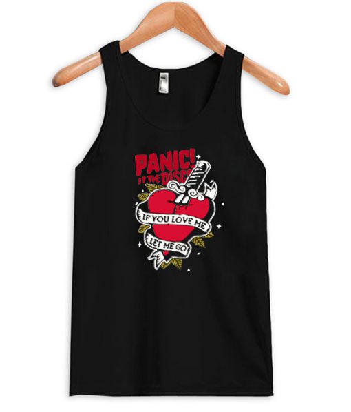 Panic! At The Disco If You Love Me Let Me Go Tanktop SU