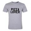 Pizza Lover T Shirt SU