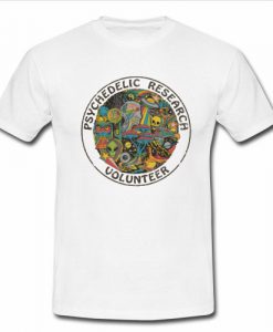 Psychedelic Research Volunteer T-Shirt SU