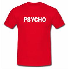 Psycho T shirt SU