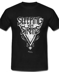 Sleeping With Sirens Feel T Shirt SU