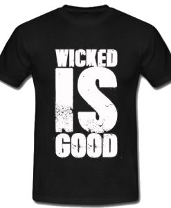 The maze runner Wicked is Good T Shirt SU