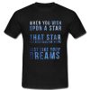 When You Wish Upon A Star T Shirt SU