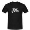 Wild Horses 2 T-Shirt SU