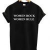 Women Rock Women Rule T-shirt SU