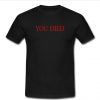 YOU DIED T-SHIRT SU