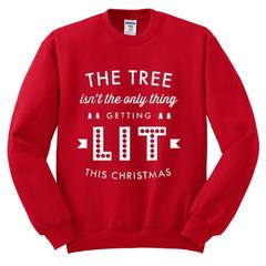 the tree isn't the only thing sweatshirt SU