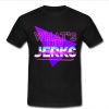 what's up jerks T Shirt SU