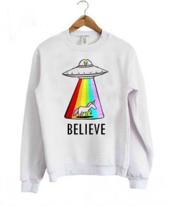 Alien Unicorn Believe Sweatshirt
