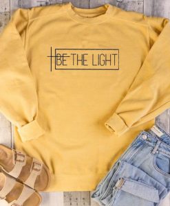 Be The Light Sweatshirt
