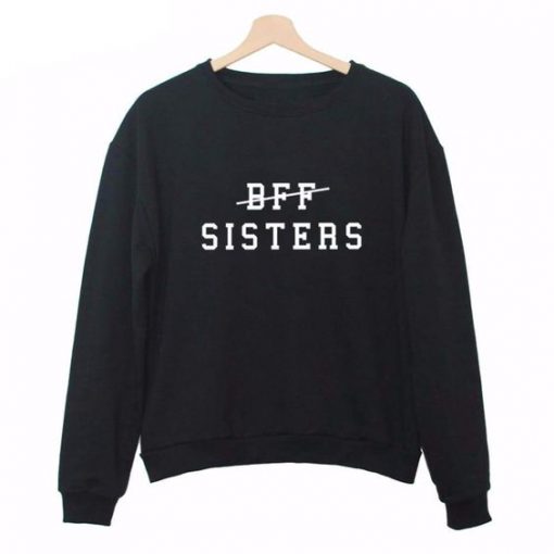 Bff Sisters Sweatshirt