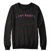 Black Cry Baby Sweatshirt