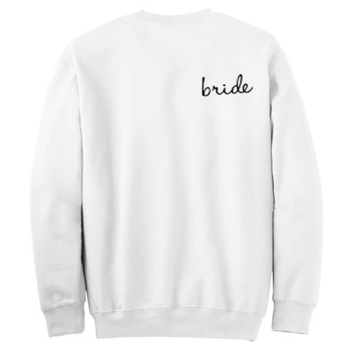 Bridesmaids Sweatshirts