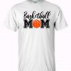 BASKETBALL MOM AGAIN Trending T-Shirt