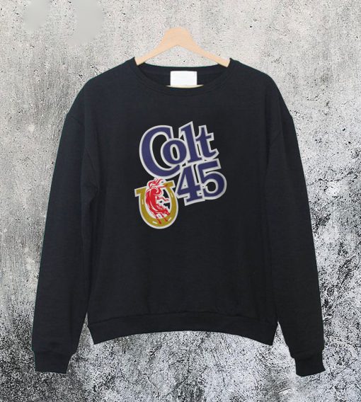 Colt 45 Sweatshirt