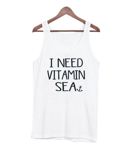 I Need Vitamiin Sea Tank Top