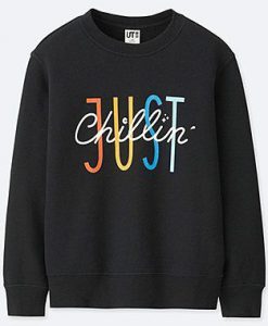 Just Cillin Sweatshirt