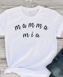 Mamma Mia Tshirt
