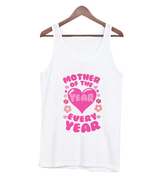 Mother of The Year Tank-Top