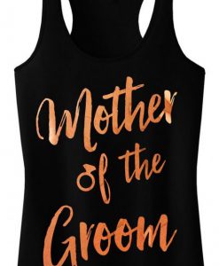 Mother of the Groom Tank Top
