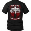 The Devil saw me T-shirt