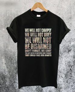 We Will Not Comply T-Shirt