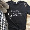 Amazing Grace T-Shirt ZNF08