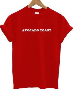 Avocado Toast T Shirt ZNF08