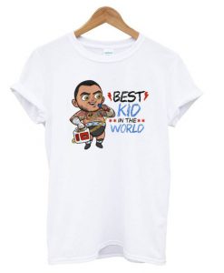 Best Kid In The World Tshirt ZNF08
