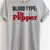 Blood Type Dr Pepper T-shirt ZNF08