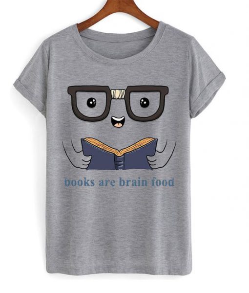 Books are brain food t-shirt ZNF08