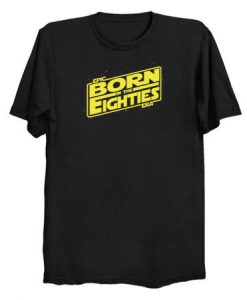 Born in the eighties T Shirt ZNF08