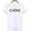 Cherie Slogan White T shirt ZNF08