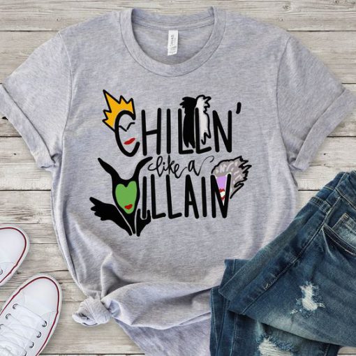 Chillin Like A Villain Tshirt ZNF08