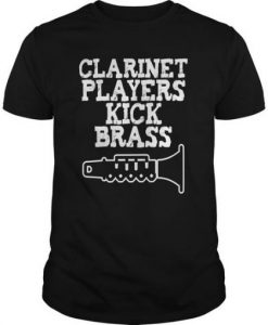 Clarinet Players Kick Brass T Shirt ZNF08