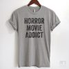 Horror Movie Addict T-shirt ZNF08