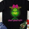 Crazy Grinch lady shirt ZNF08