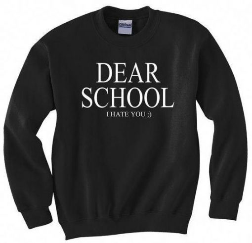 Dear School Sweatshirt ZNF08