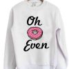 Donut Even Sweatshirt ZNF08