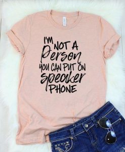 I'm Not a Person T-shirt ZNF08