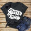 clever girl T-shirt ZNF08