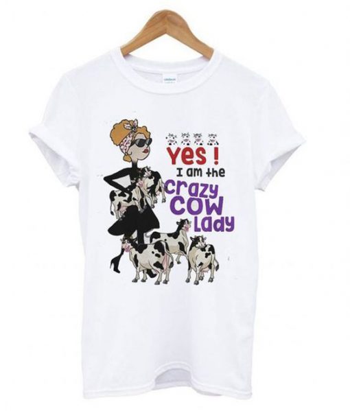 crazy cow lady T-shirt ZNF08