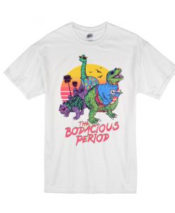 The Bodacious Period T-Shirt SS